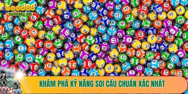 Khám phá kỹ năng soi cầu chuẩn xác nhất
